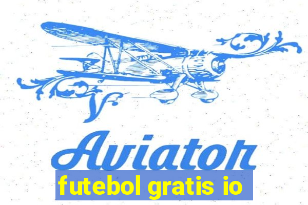 futebol gratis io